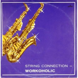 Пластинка String Connection Workoholic